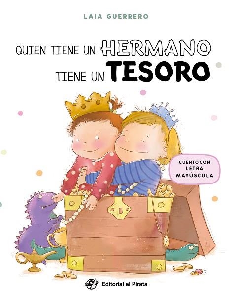 Quien tiene un hermano tiene un tesoro | 9788419898296 | Laia Guerrero