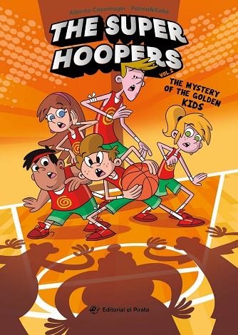 The Super hoopers 02 | 9788419898210 | Alberto Casamayor