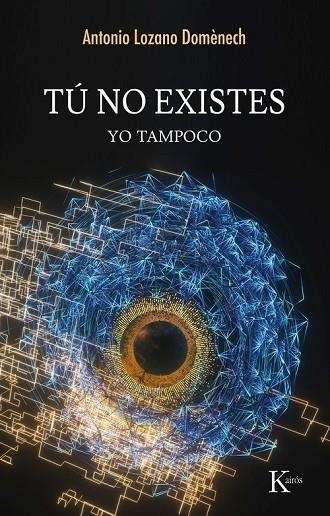 Tu no existes | 9788411213417 | Antonio Lozano Domènech