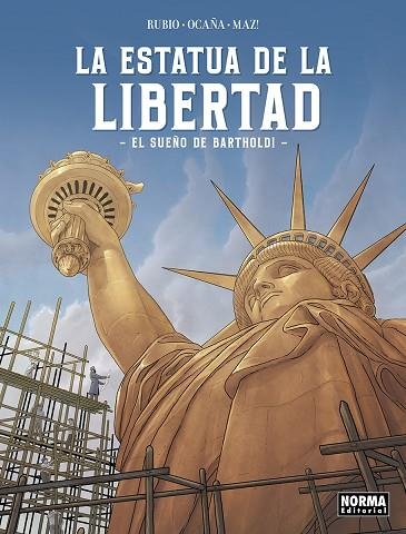 LA ESTATUA DE LA LIBERTAD EL SUEÑO DE BARTHOLDI | 9788467973624 | SALVA RUBIO & EDU OCAÑA