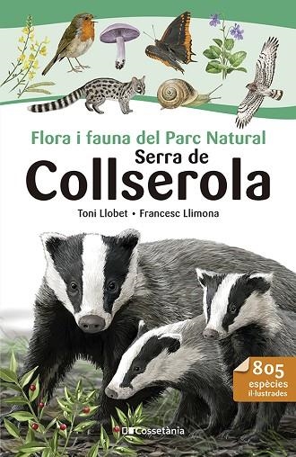 FLORA I FAUNA DEL PARC NATURAL SERRA DE COLLSEROLA | 9788413564524 | FRANCESC LLIMONA