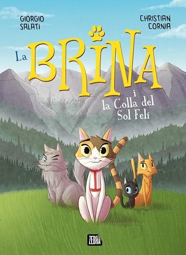 LA BRINA I LA COLLA DEL SOL FELI | 9788410302303 | GIORGIO SALATI