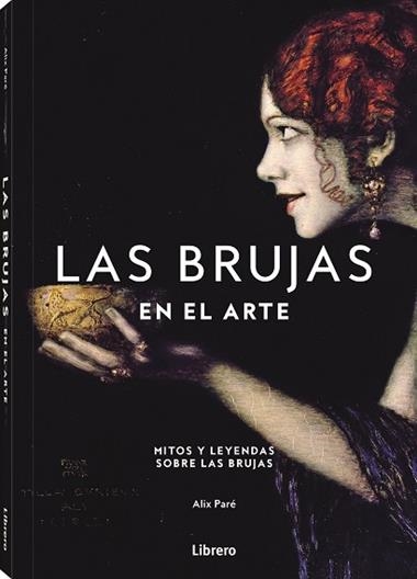 LAS BRUJAS EN EL ARTE | 9789464991086 | ALIX PARE