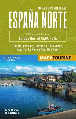 MAPA DE CARRETERAS DE ESPAÑA NORTE 1:340.000 DESPLEGABLE | 9788491588627 | ANAYA TOURING