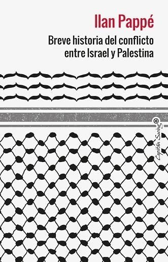 Breve historia del conflicto entre Israel y Palestina | 9788412953039 | ILAN PAPPE