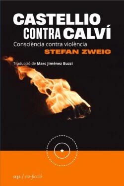 Castellio contra Calvi | 9788419059383 | STEFAN ZWEIG