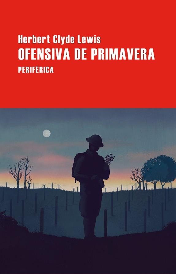 Ofensiva de primavera | 9788410171374 | HERBERT CLYDE LEWIS