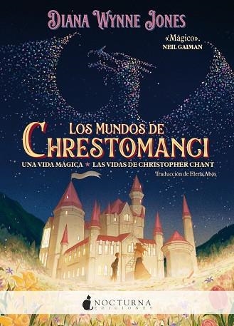 LOS MUNDOS DE CHRESTOMANCI UNA VIDA MAGICA Y LAS VIDAS DE CHRISTOPHER CHANT | 9788419680686 | DIANA WYNNE JONES