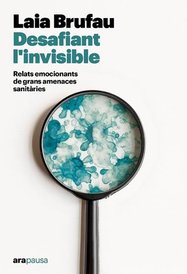 DESAFIANT L'INVISIBLE | 9788411731133 | LAIA BRUFAU PLA