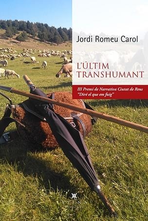 L'ULTIM TRANSHUMANT | 9788419474469 | JORDI ROMEU CAROL