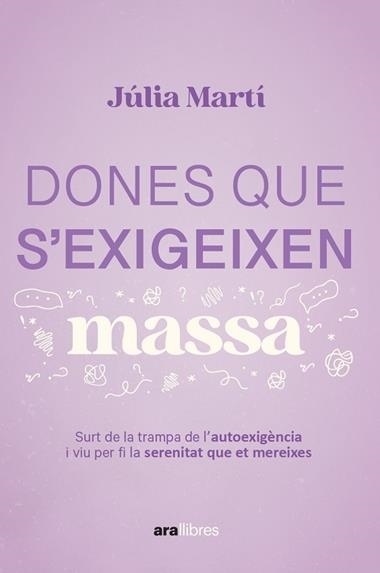 DONES QUE S'EXIGEIXEN MASSA | 9788411731157 | JULIA MARTI PINAR