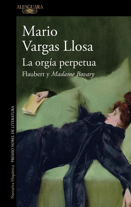 La orgia perpetua | 9788410496064 | Mario Vargas Llosa