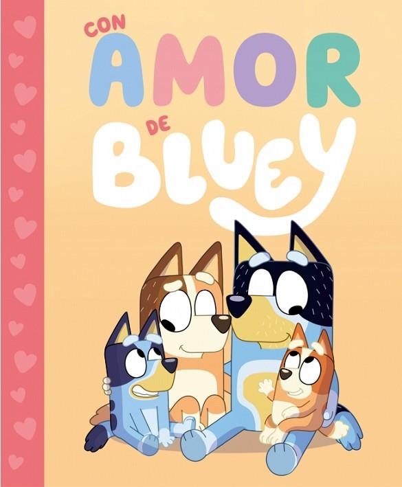 Bluey Un cuento Con amor de Bluey | 9788448869991 | Bluey