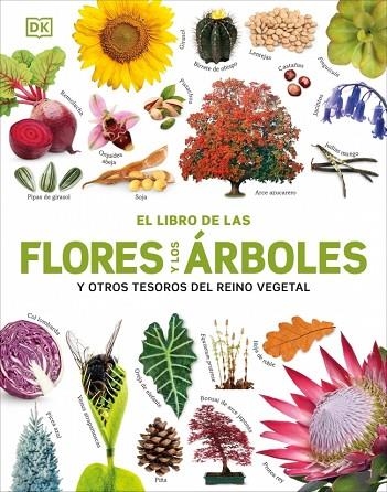 El libro de las flores y los arboles | 9780241736807 | DK