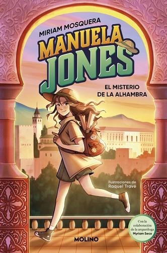 Manuela Jones 01 El misterio de la Alhambra | 9788427225985 | Myriam Seco Alvarez & Miriam Mosquera