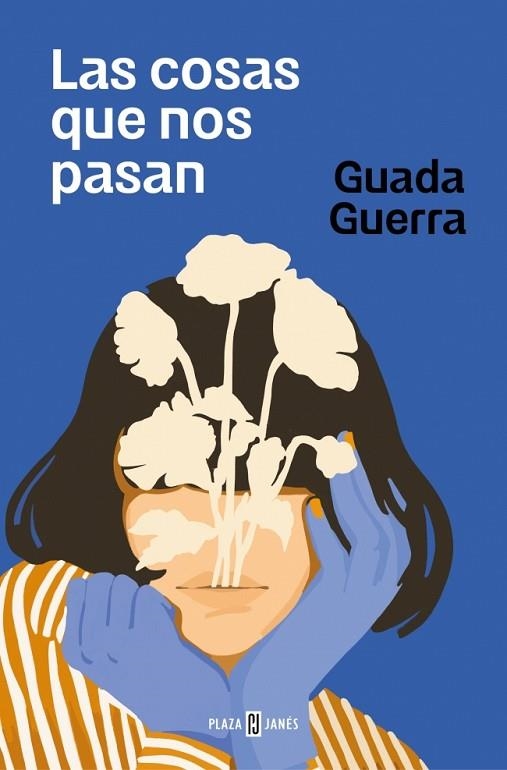 Las cosas que nos pasan | 9788401034831 | Guada Guerra