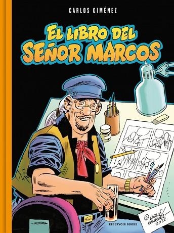 El libro del señor Marcos | 9788410352162 | Carlos Gimenez