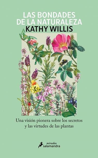 Las bondades de la naturaleza | 9788410340343 | Kathy Willis