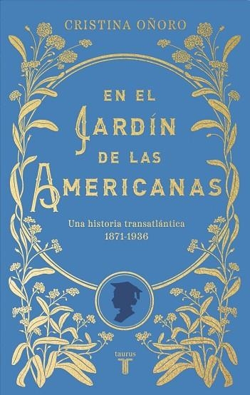 En el jardin de las americanas | 9788430626915 | Cristina Oñoro