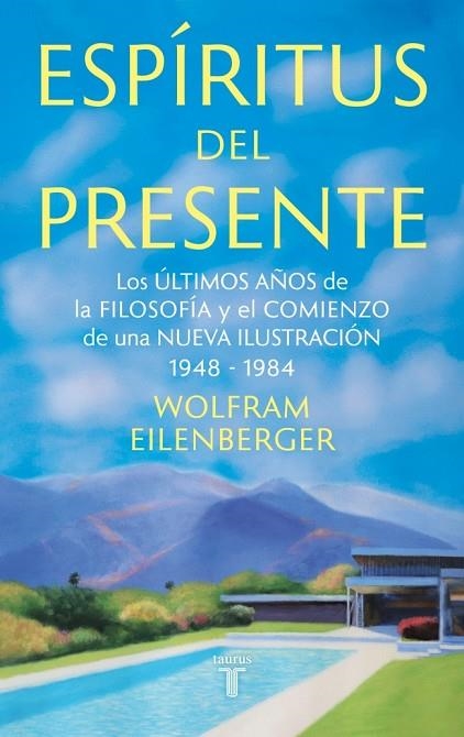 Espiritus del presente | 9788430627233 | Wolfram Eilenberger