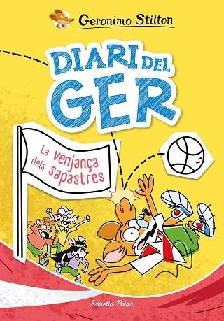 Diari del Ger 02 La venjança dels sapastres | 9791387519049 | Geronimo Stilton