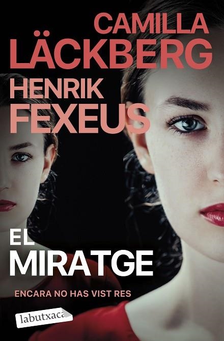 El miratge | 9788419971678 | Camilla Läckberg & Henrik Fexeus