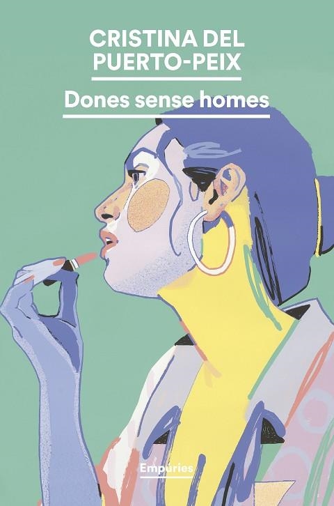 Dones sense homes | 9788419729712 | Cristina del Puerto-Peix