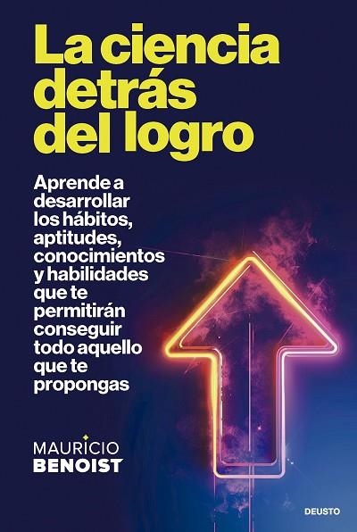 La ciencia detras del logro | 9788423438389 | Mauricio Benoist