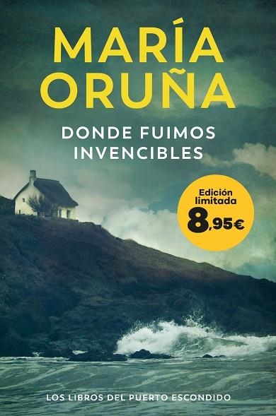 Donde fuimos invencibles Los Libros del Puerto Escondido | 9788423366934 | Maria Oruña