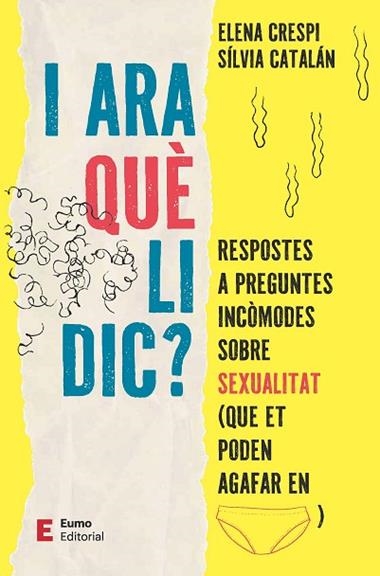 I ARA QUE LI DIC? | 9788497668613 | ELENA CRESPI & SILVIA CATALAN