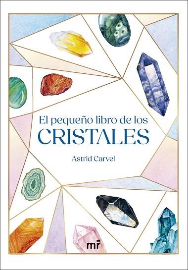 El pequeño libro de los cristales | 9788427053564 | Astrid Carvel