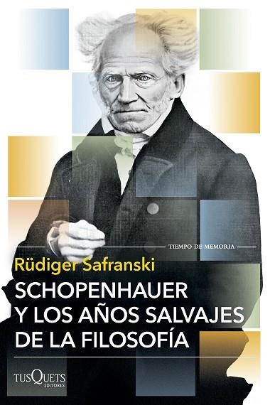 Schopenhauer y los años salvajes de la filosofia | 9788411075732 | Rüdiger Safranski