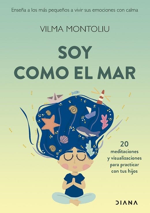 Soy como el mar | 9788411191876 | Vilma Montoliu Esteban