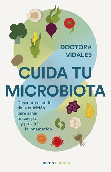 Cuida tu microbiota | 9788448042295 | Dra. Vidales