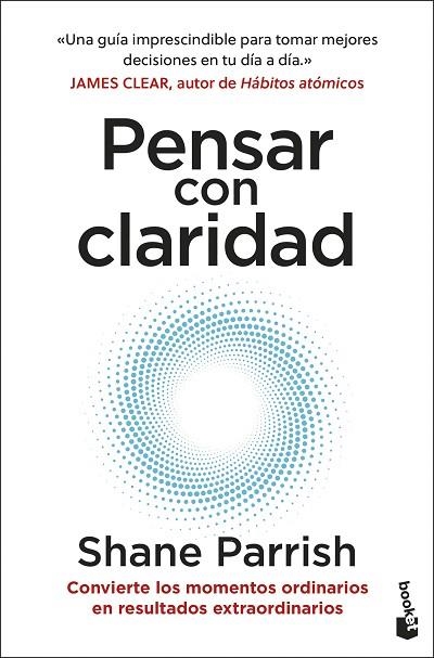 Pensar con claridad | 9788408298670 | Shane Parrish