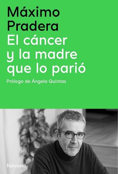 EL CANCER Y LA MADRE QUE LO PARIO | 9788410180390 | MAXIMO PRADERA SANCHEZ & ANGELA QUINTAS QUINTAS