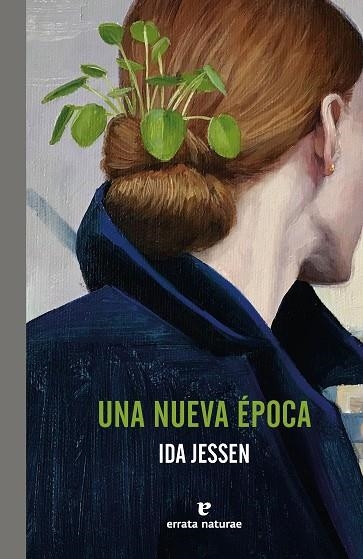 UNA NUEVA ÉPOCA | 9788419158901 | IDA JESSEN