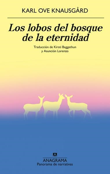 Los Lobos del bosque de la eternidad | 9788433929204 | Karl Ove Knausgard