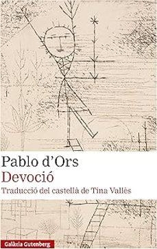 Devocio | 9788410317734 | Pablo d'Ors