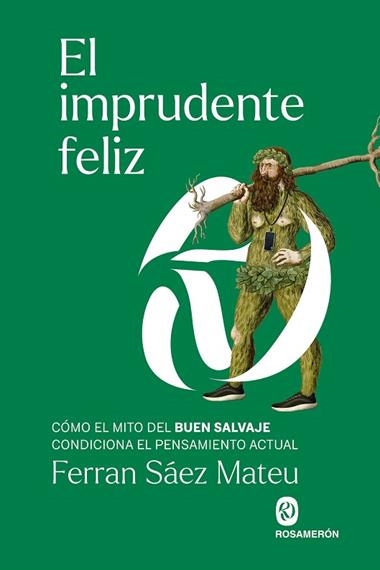 EL IMPRUDENTE FELIZ | 9788412980004 | FERRAN SAEZ