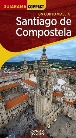 SANTIAGO DE COMPOSTELA | 9788491588801 | MIGUEL ANXO MURADO LOPEZ