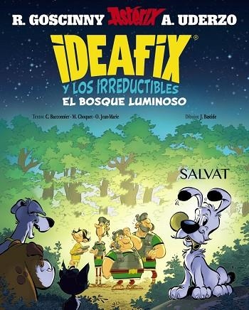 IDEAFIX Y LOS IRREDUCTIBLES 06 EL BOSQUE LUMINOSO | 9788469643440 | RENE GOSCINNY & CEDRIC BACCONNIER & YVES COULON & SIMON LECOCQ