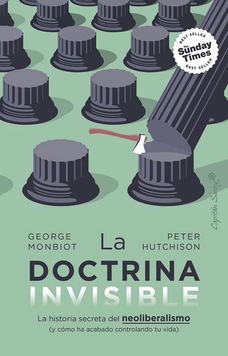 La doctrina invisible | 9788412953152 | GEORGE MONBIOT