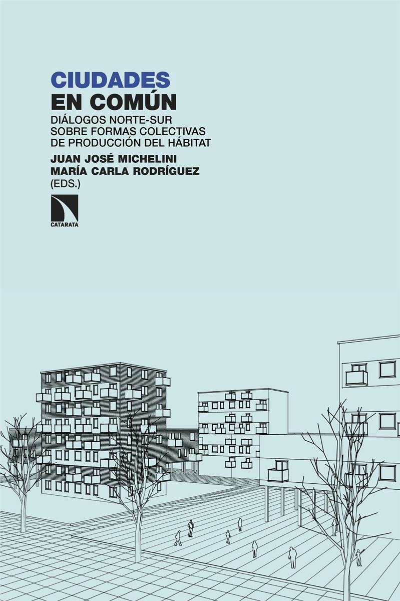 Ciudades en comun | 9788410672567 | JUAN JOSE MICHELINI & RODRIGUEZ