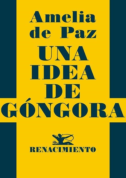 Una idea de Gongora | 9791387552312 | AMELIA DE PAZ