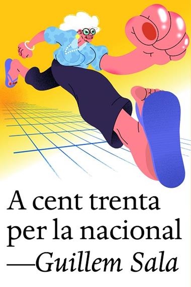 A cent trenta per la nacional | 9791387672003 | Guillem Sala