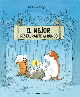 El Mejor restaurante del mundo | 9788412862973 | Dorothee De Monfreid