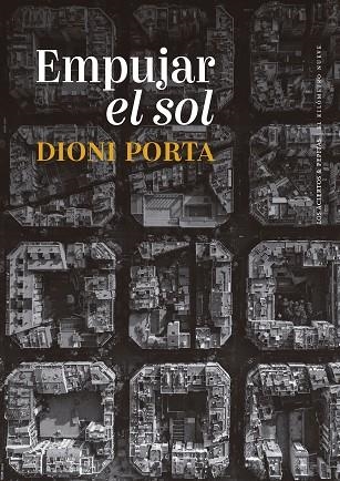 Empujar el sol | 9788419689238 | Dioni Porta