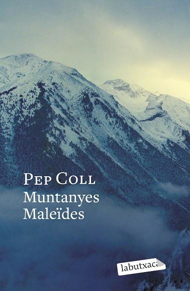 MUNTANYES MALEIDES | 9788419971746 | PEP COLL