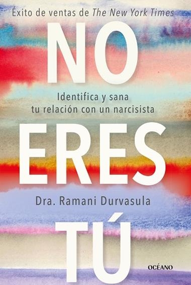 NO ERES TU | 9788449461361 | RAMANI DURVASULA